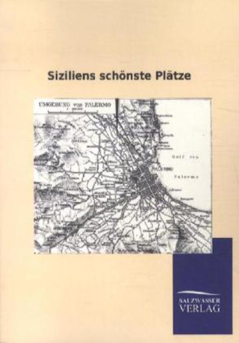 Viktor Goldschmidt: Siziliens schönste Plätze, Buch