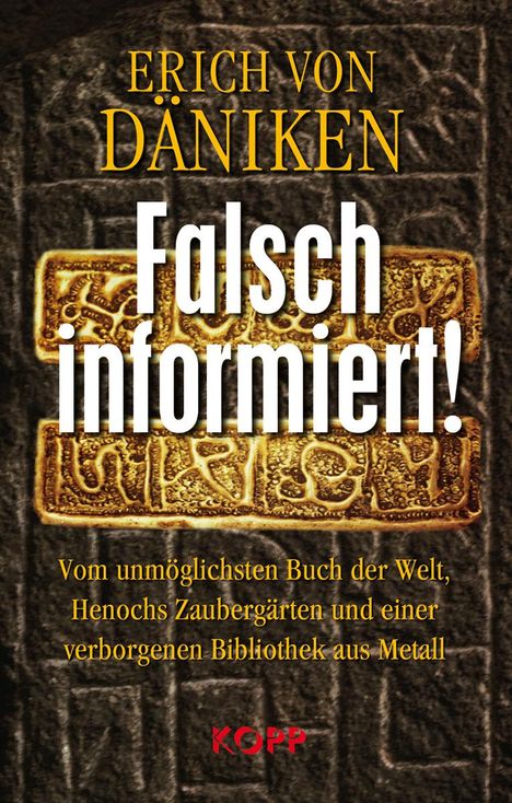 Erich von Däniken: Falsch informiert!, Buch