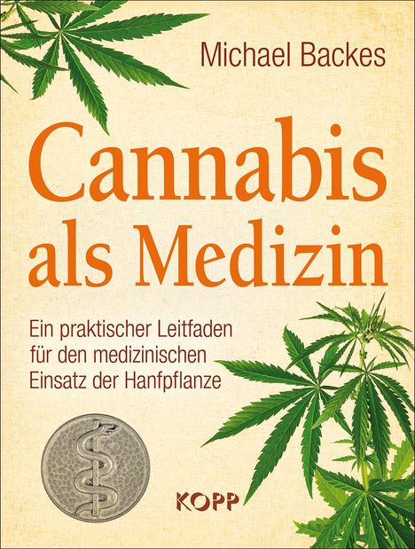 Michael Backes: Cannabis als Medizin, Buch