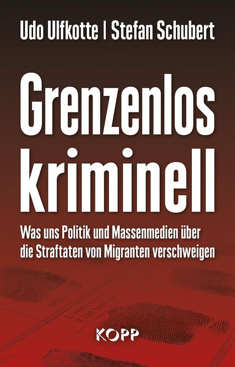 Udo Ulfkotte: Grenzenlos kriminell, Buch