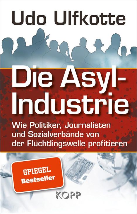 Udo Ulfkotte: Ulfkotte, U: Asyl-Industrie/Sonderausgabe, Buch