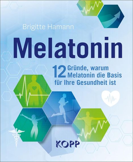 Brigitte Hamann: Melatonin, Buch