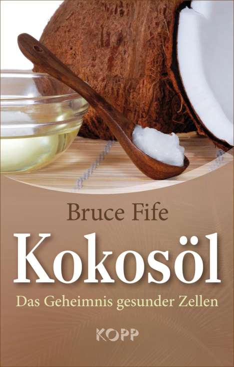 Bruce Fife: Kokosöl, Buch
