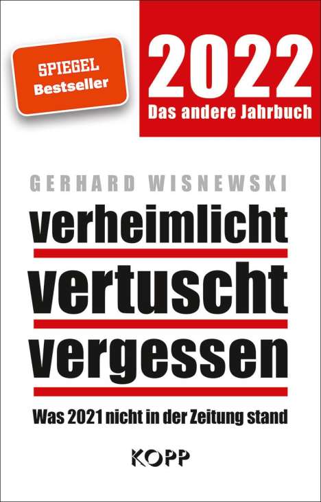 Gerhard Wisnewski: verheimlicht - vertuscht - vergessen 2022, Buch