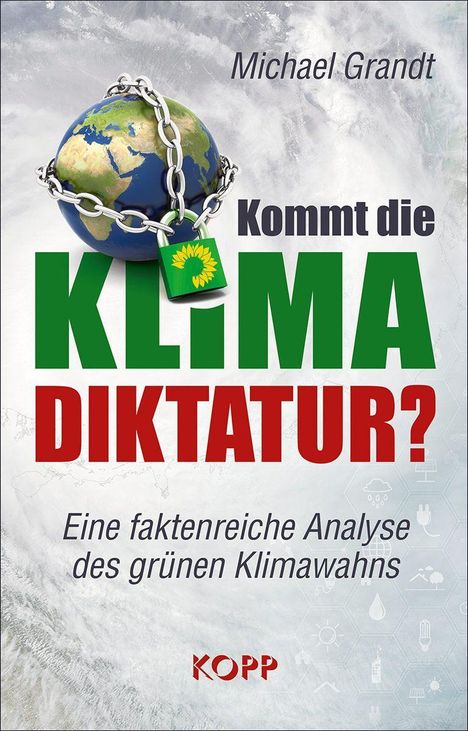 Michael Grandt: Kommt die Klima-Diktatur?, Buch