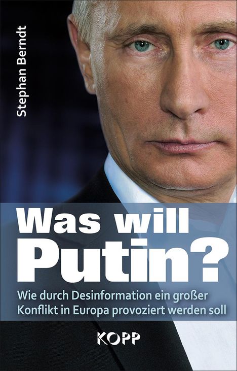 Stephan Berndt: Was will Putin?, Buch