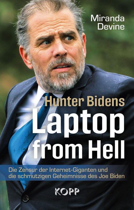 Miranda Devine: Hunter Bidens Laptop from Hell, Buch