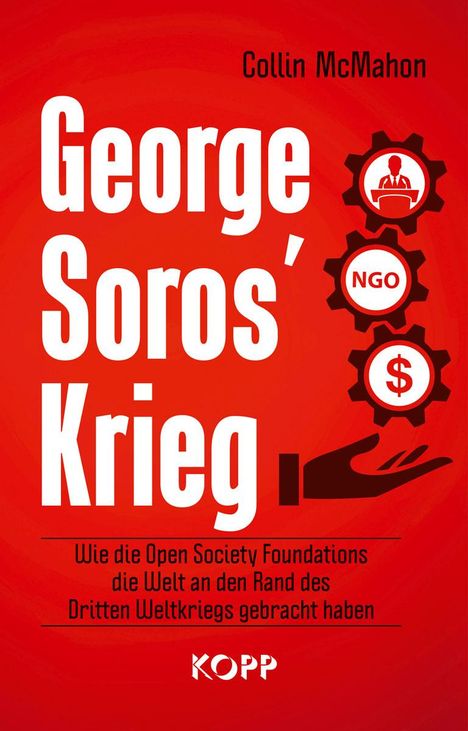 Collin Mcmahon: George Soros' Krieg, Buch