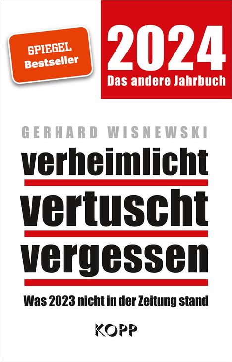 Gerhard Wisnewski: verheimlicht - vertuscht - vergessen 2024, Buch