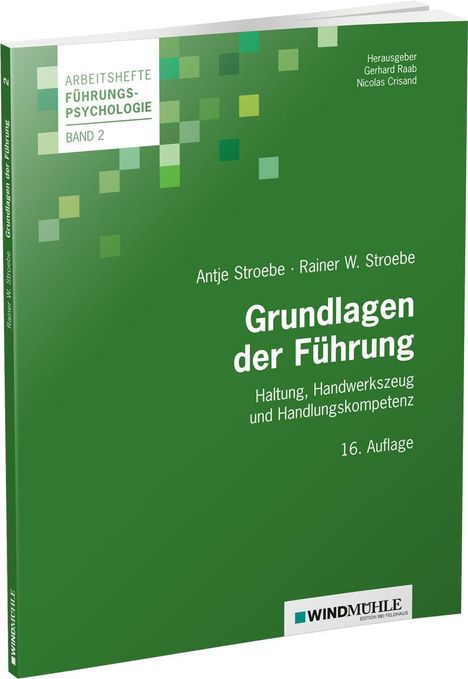 Rainer W Stroebe: Grundlagen der Führung, Buch