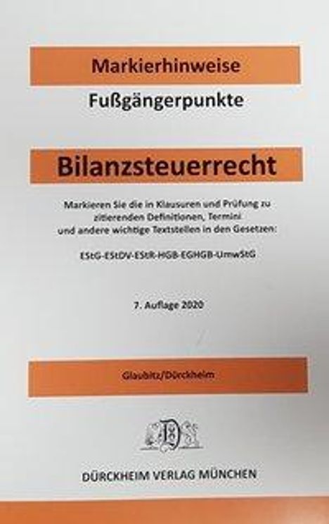 Thorsten Glaubitz: Glaubitz: Bilanzsteuerrecht Dürckheim-Markierhinw./Fußgäng., Buch