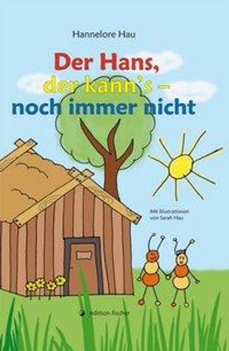 Hannelore Hau: Hau, H: Hans, der kann's, Buch