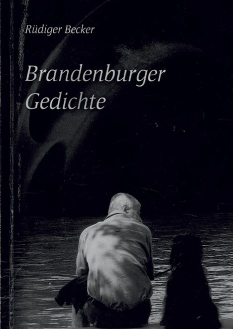 Rüdiger Becker: Brandenburger Gedichte, Buch