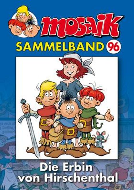 MOSAIK Sammelband 96. Die Erbin von Hirschenthal, Buch