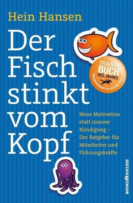 Hein Hansen: Der Fisch stinkt vom Kopf, Buch
