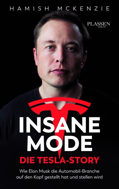 Hamish McKenzie: Insane Mode - Die Tesla-Story, Buch