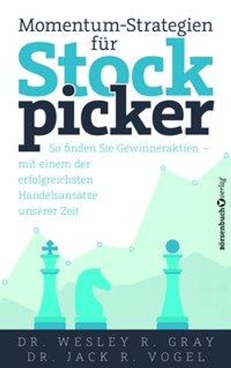 Jack R. Vogel: Vogel, J: Momentum-Strategien für Stockpicker, Buch