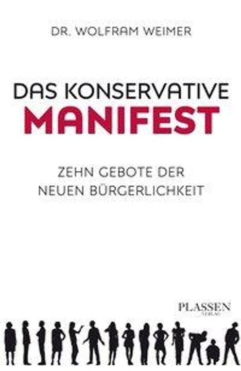Wolfram Weimer: Das konservative Manifest, Buch