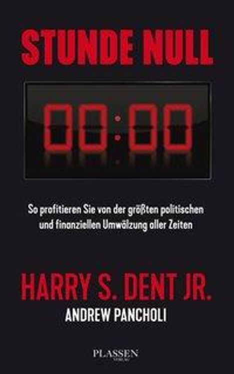 Harry S. Dent: Stunde Null, Buch