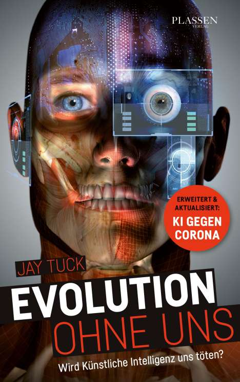 Jay Tuck: Tuck, J: Evolution ohne uns, Buch