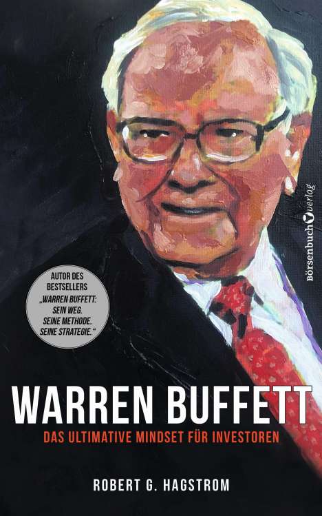 Robert G. Hagstrom: Warren Buffett: Das ultimative Mindset für Investoren, Buch