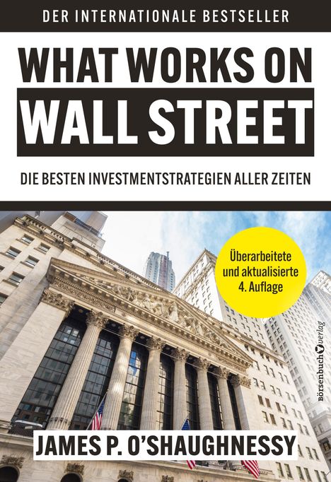 James P. O´Shaughnessy: What Works on Wall Street, Buch