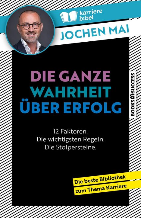 Jochen Mai: Die ganze Wahrheit über Erfolg, Buch