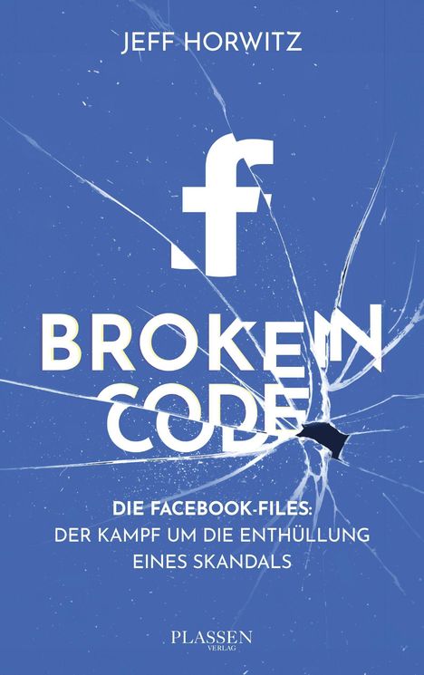 Jeff Horwitz: Broken Code, Buch