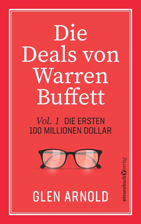 Glen Arnold: Die Deals von Warren Buffett - Vol. 1, Buch