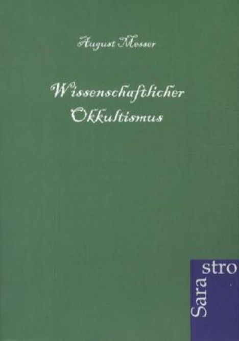 August Messer: Wissenschaftlicher Okkultismus, Buch