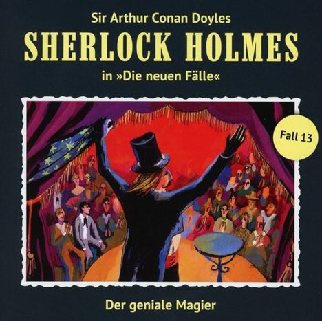 Bodo Traber: Sherlock Holmes - Die neuen Fälle 13. Der geniale Magier, CD