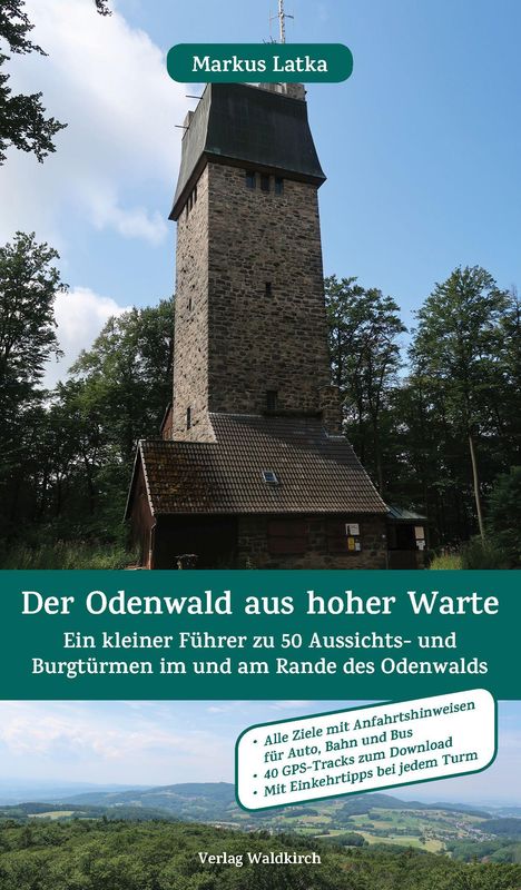 Markus Latka: Der Odenwald aus hoher Warte, Buch