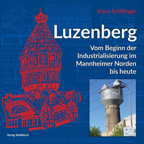 Klaus Schillinger: Luzenberg, Buch