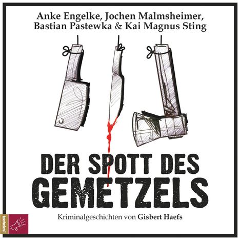 Gisbert Haefs: Der Spott des Gemetzels, 2 CDs