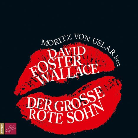 David Foster Wallace: Der große rote Sohn, 2 CDs