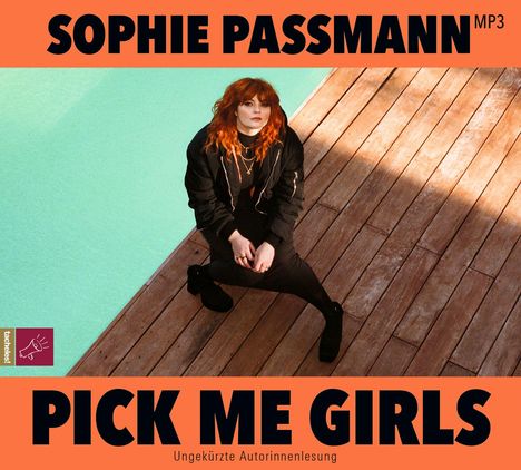 Sophie Passmann: Pick me Girls, MP3-CD