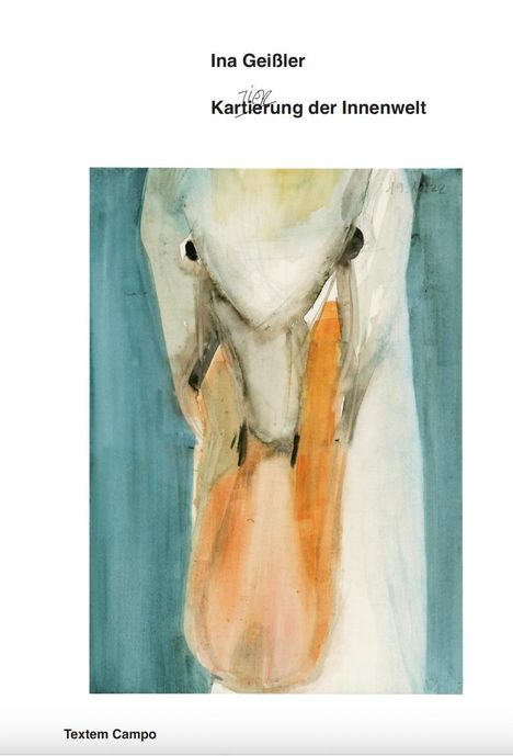 Ina Geißler: Kartierung der Innenwelt, Buch