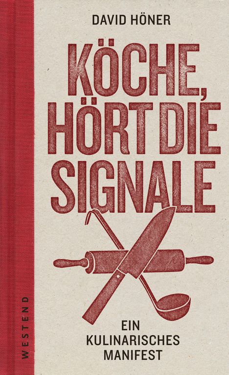 David Höner: Köche, hört die Signale!, Buch