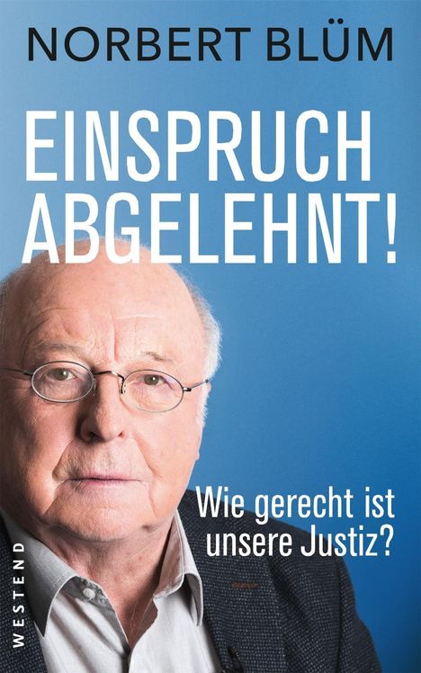 Norbert Blüm: Einspruch abgelehnt!, Buch