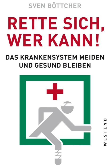 Sven Böttcher: Rette sich, wer kann, Buch