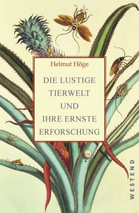 Helmut Höge: Die lustige Tierwelt und ihre ernste Erforschung, Buch