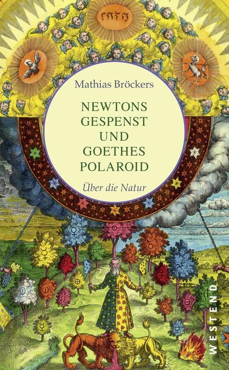 Mathias Bröckers: Bröckers, M: Newtons Gespenst und Goethes Polaroid, Buch