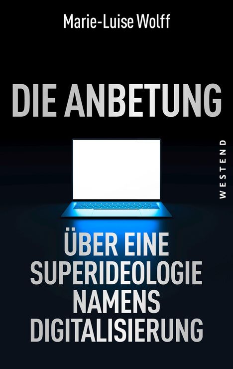 Marie-Luise Wolff: Die Anbetung, Buch