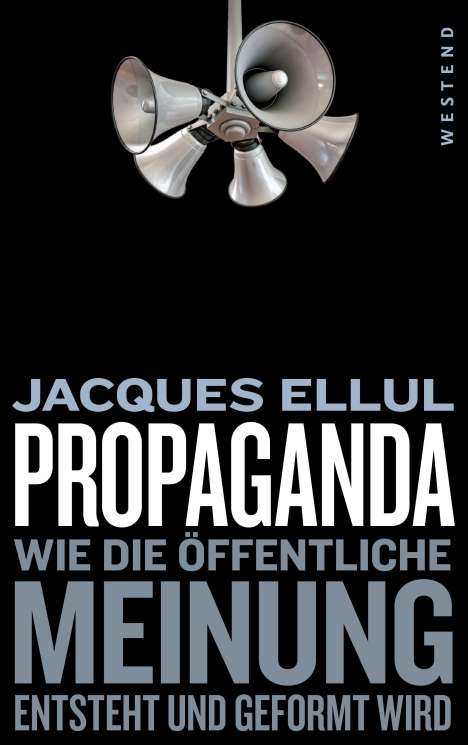 Jaques Ellul: Propaganda, Buch