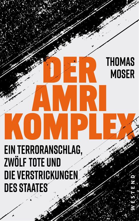 Thomas Moser: Der Amri-Komplex, Buch