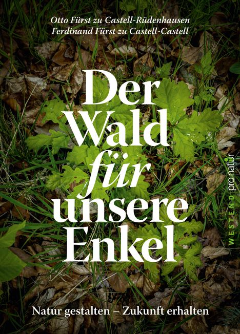 Ferdinand Castell: Der Wald für unsere Enkel, Buch