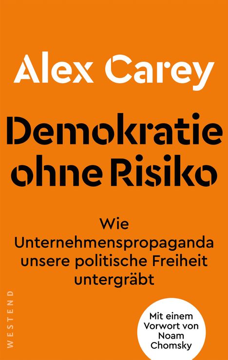 Alex Carey: Demokratie ohne Risiko, Buch