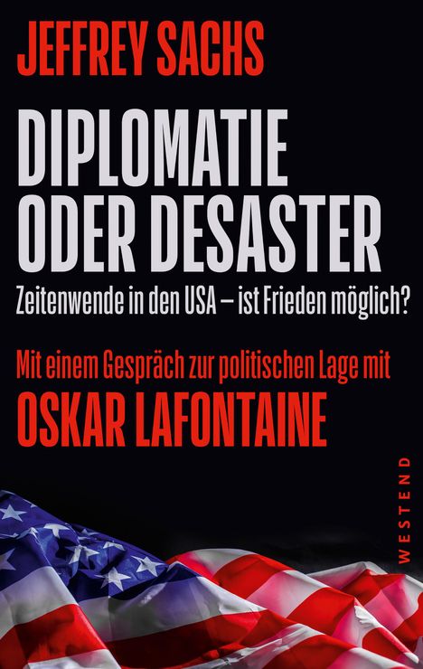 Jeffrey Sachs: Diplomatie oder Desaster, Buch