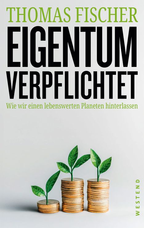 Thomas Fischer: Zukunft verpflichtet, Buch