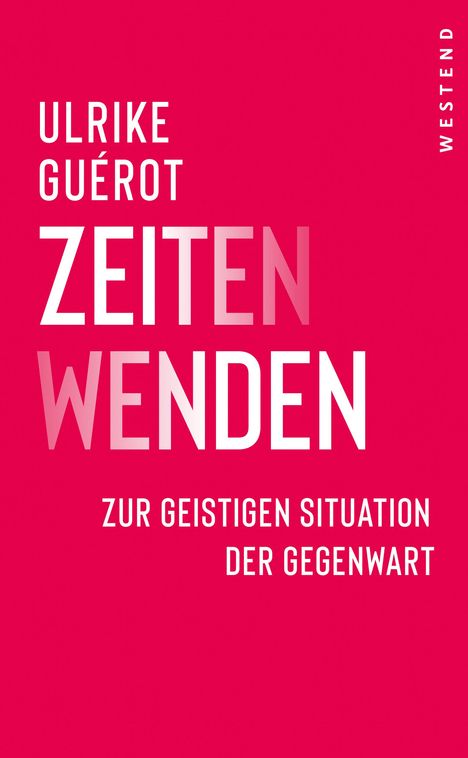 Ulrike Guérot: ZeitenWenden, Buch